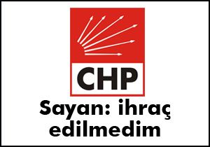 Sayan ihraç edilmedim